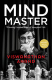 Front cover of the book 'Mind Master' by Anand, Viswanathan & Ninan, Susan.
