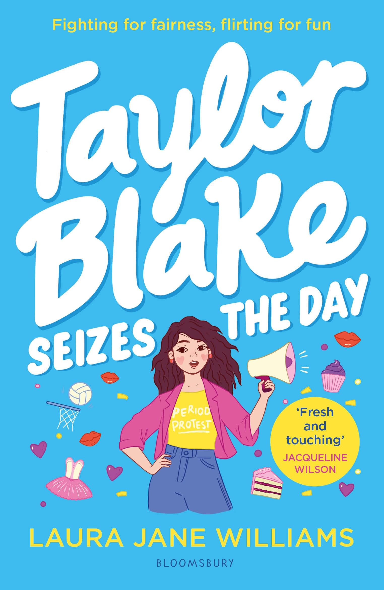 Front cover of the book 'Taylor blake seizes the day' by Laura Jane Williams.