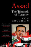 Front cover of the book 'Assad: The Triumph of Tyranny' by Con Coughlin.