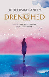 Drenched PaperbackÐ  14 September 2022 by Deeksha Pandey