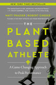 The Plant-Based Athlete: - PaperbackÐ  by Matt Frazie, Robert Cheeke