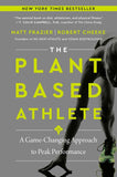 The Plant-Based Athlete: - PaperbackÐ  by Matt Frazie, Robert Cheeke