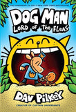 Front cover of the book 'Dog Man #5: Dog Man: Lord of the Fleas: From the Creator of Captain Underpants' by Pilkey Dav.