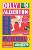 Good Material PaperbackÐ  by ALDERTON DOLLY