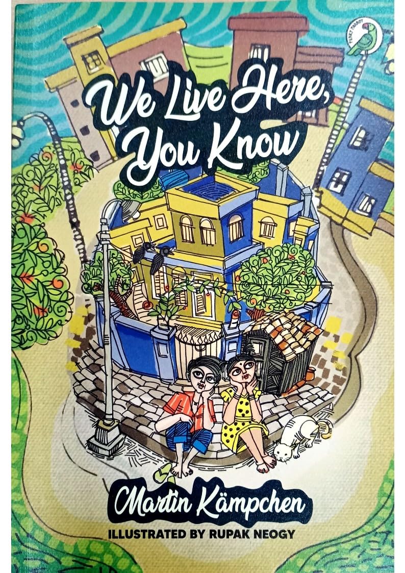 Front cover of the book 'Niyogi Books Pvt. Ltd. We Live Here, You Know' by Martin Kampchen.