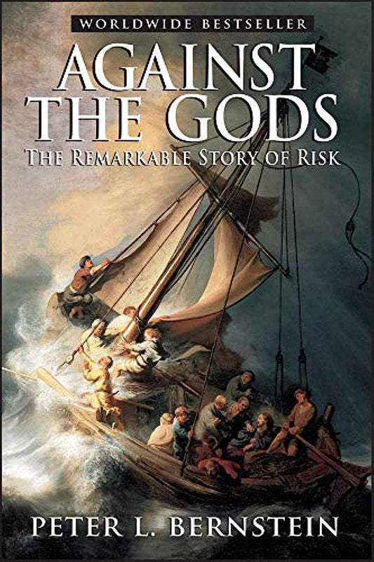Against The Gods PaperbackÐ  by Peter L. Bernstein (Author)