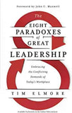The Eight Paradoxes of Great Leadership (Paperback)Ð  by Tim Elmore
