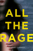 Front cover of the book 'All the Rage Summers, Courtney' by Courtney Summers.