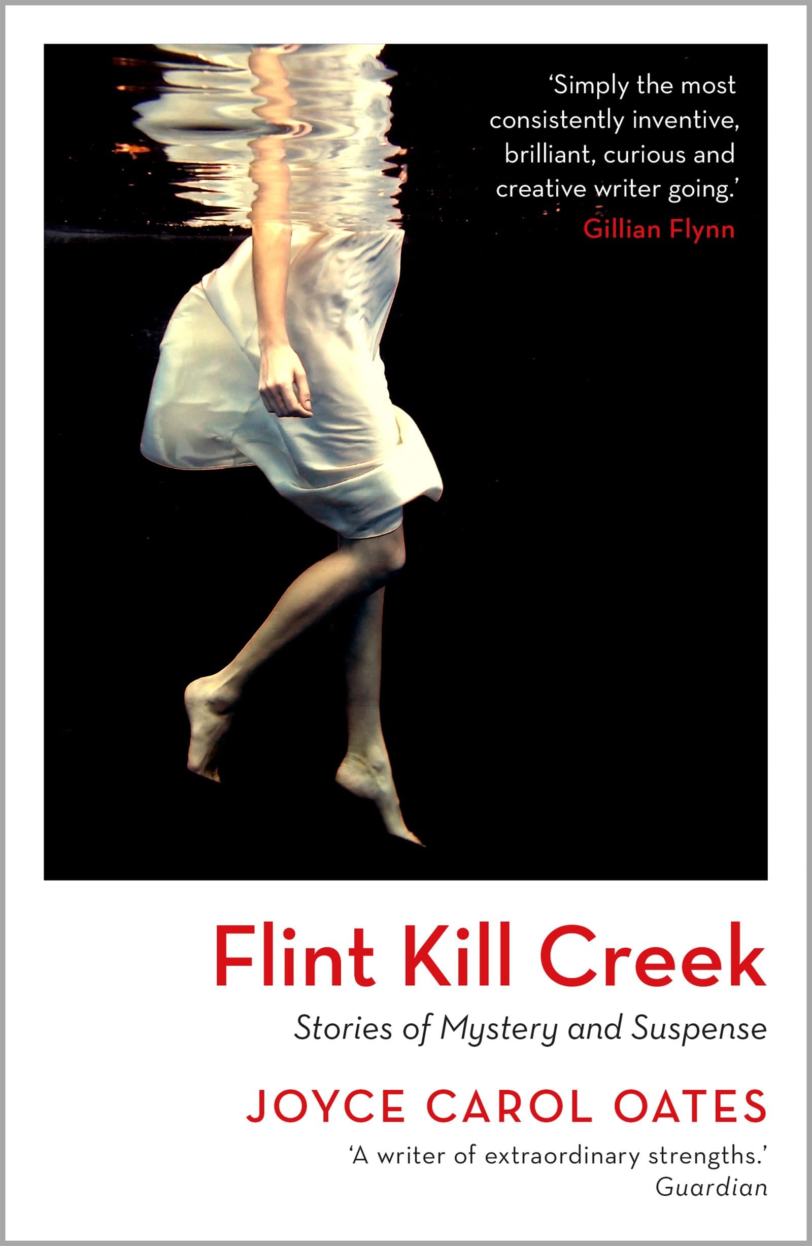 Front cover of the book 'Flint kill creek' by Joyce Carol Oates.