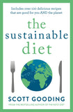 Front cover of the book 'The Sustainable Diet' by Scott Gooding.