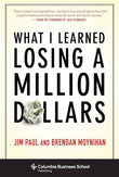 What I Learned Losing a Million Dollars - Paperback by Jim Paul , Brendan Moynihan