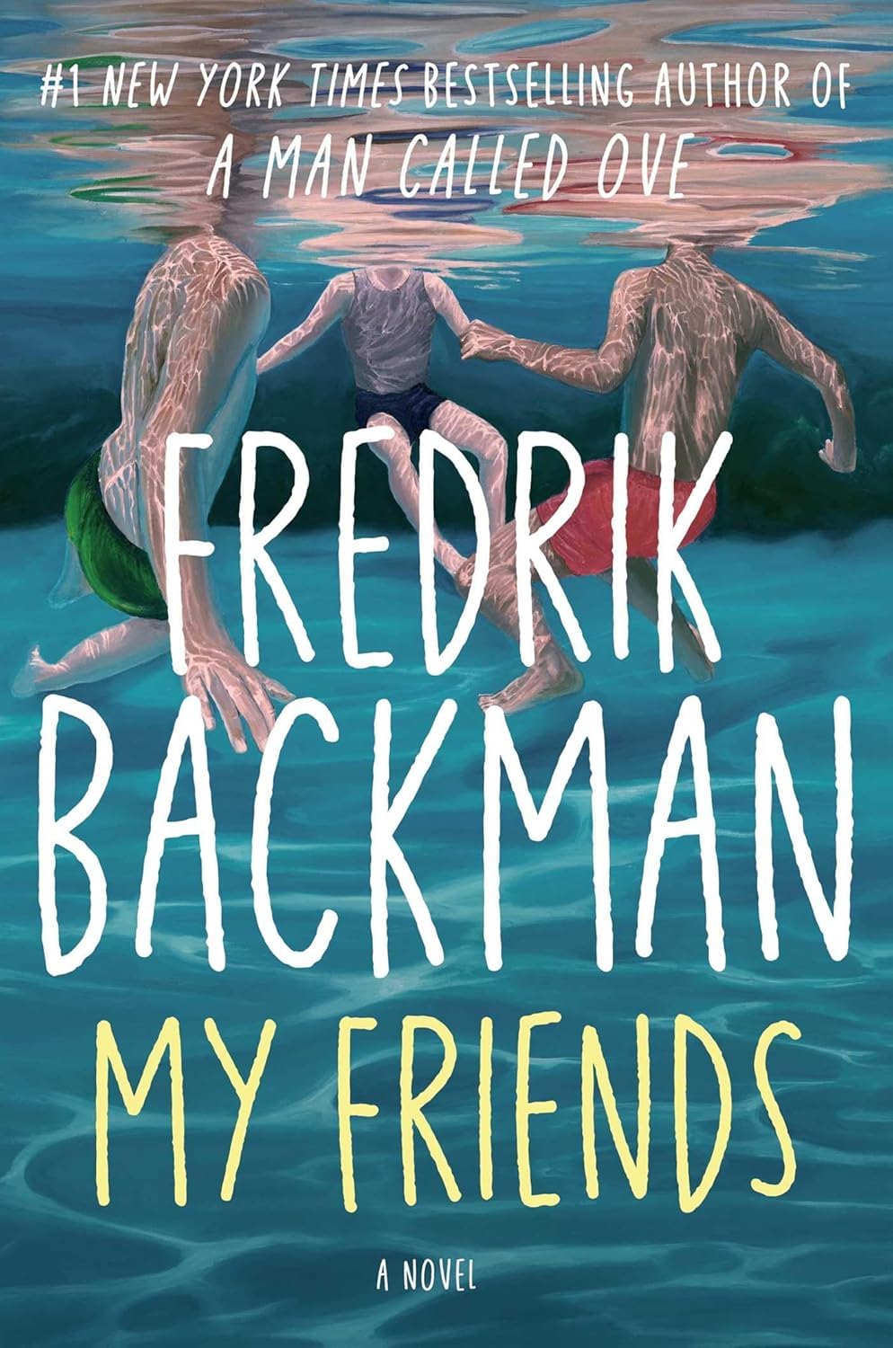 Fredrik Backman My Friends (A Novel) NYBooksHub