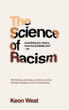 Front cover of the book 'The Science of Racism' by Keon West.