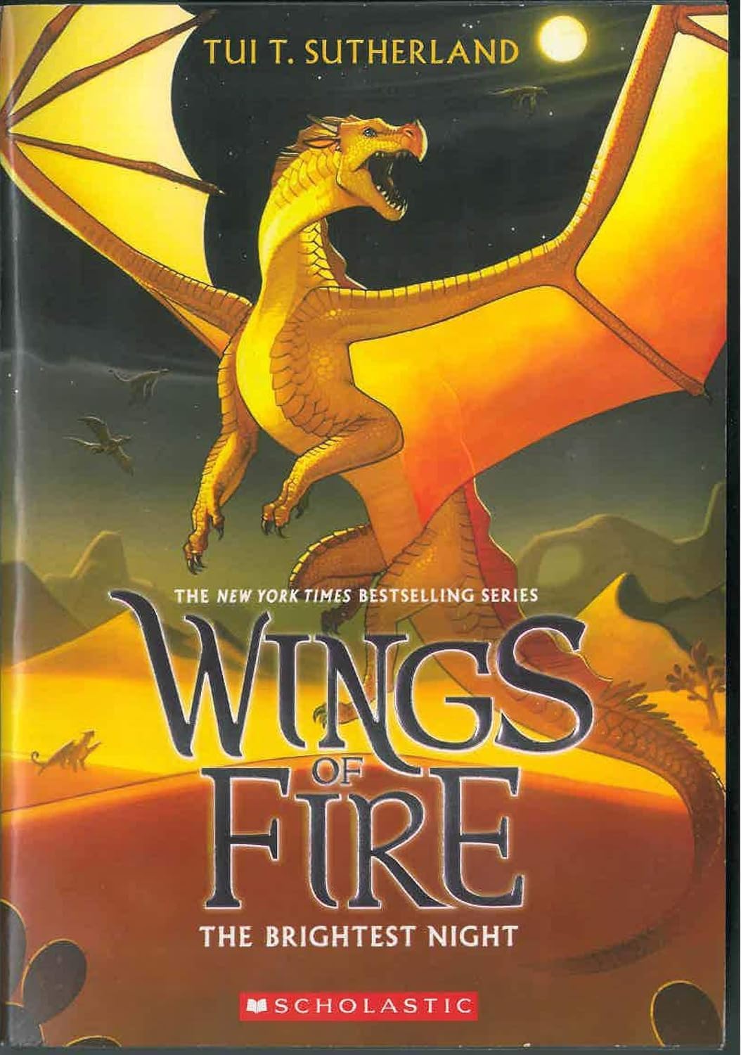 Front cover of the book 'Wings of Fire #05: The Brightest Night' by Scholastic Inc.