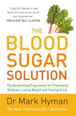 Front cover of the Paperback book 'The Blood Sugar Solution: The Bestselling Programme for Preventing Diabetes, Losing Weight and Feeling Great' by Mark Hyman.