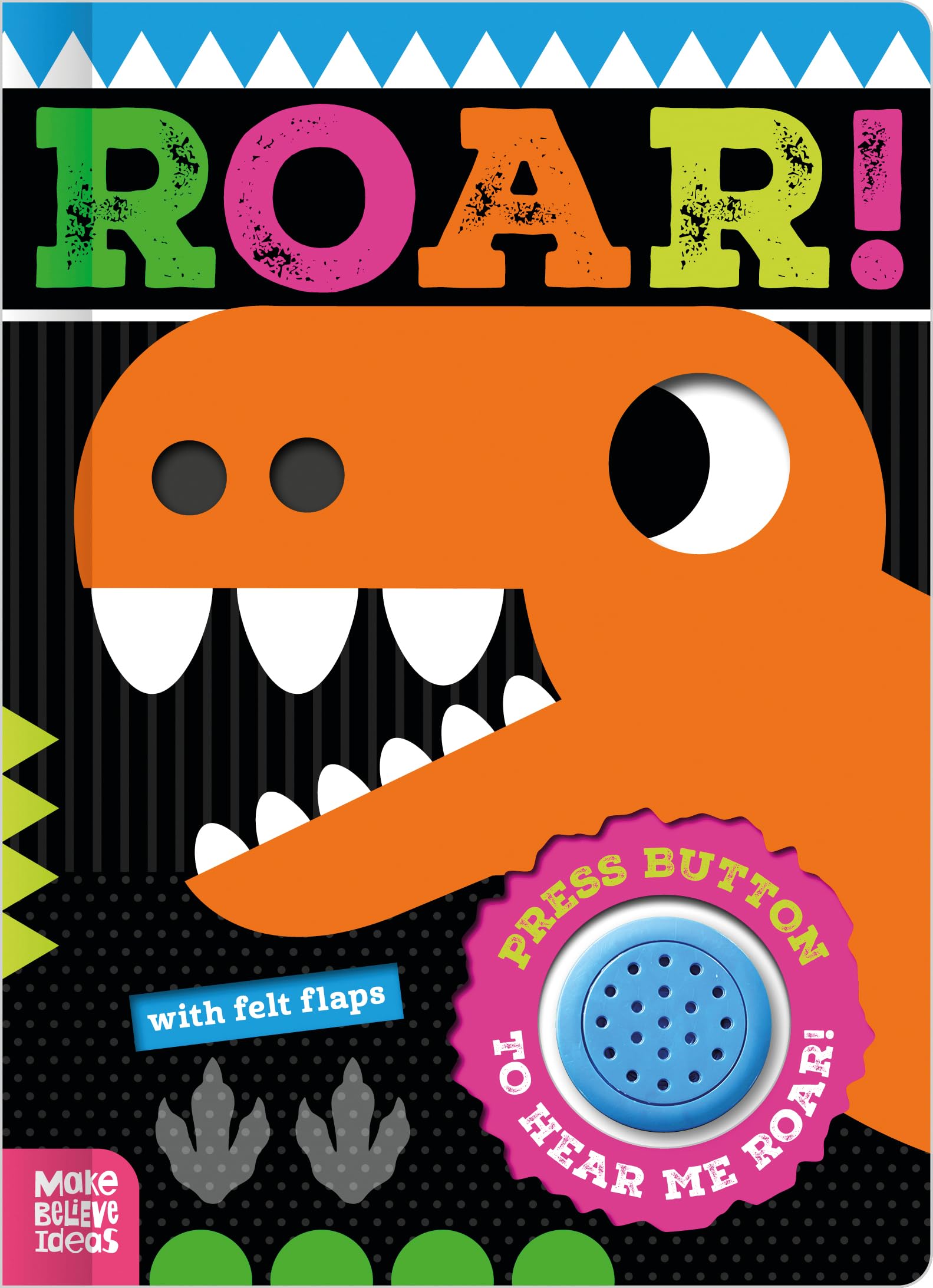 Front cover of the book 'Make Believe Ideas Roar!.' by Annie Simpson.