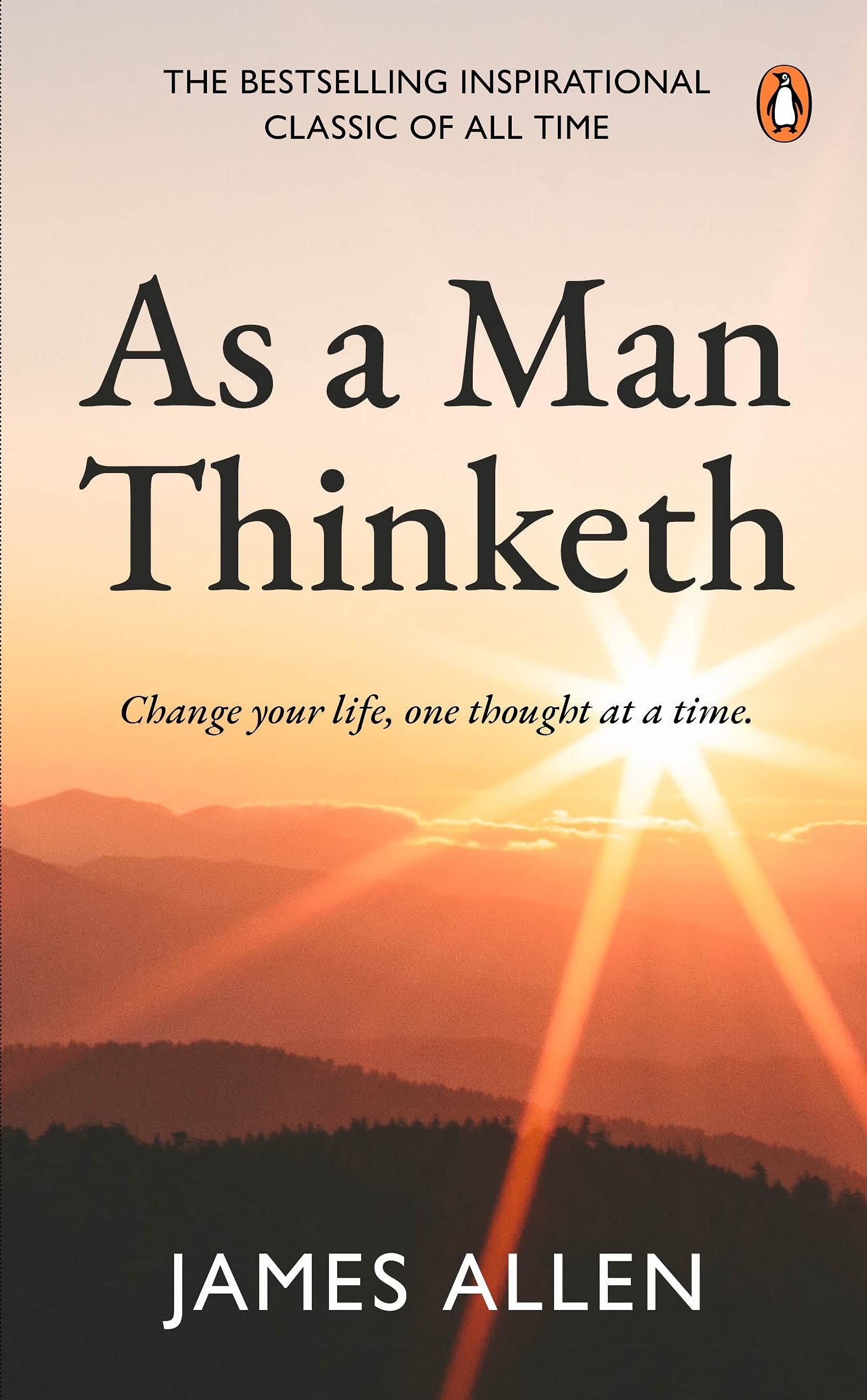 Front cover of the Paperback book 'As a Man Thinketh (PREMIUM PAPERBACK, PENGUIN INDIA): The number 1# inspirational and motivational classic for personal' by Allen James.