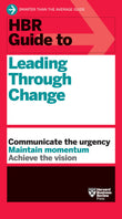 Front cover of the book 'HBR Guide to Leading Through Change' by Review, Harvard Business.
