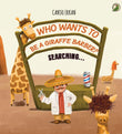 Front cover of the book 'Niyogi Books Pvt. Ltd. Who Wants To Be A Giraffe Barber' by Cansu Erkan.