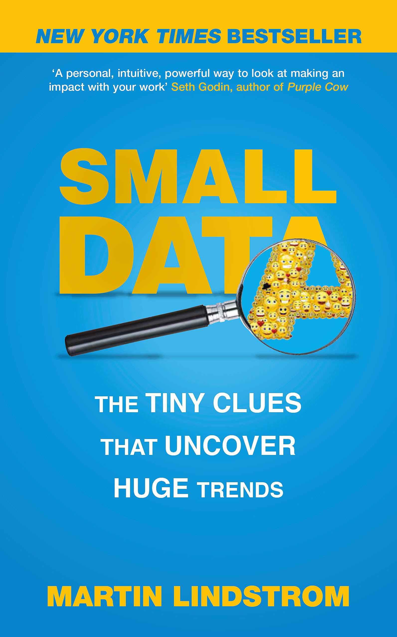 Front cover of the Paperback book 'Small Data: The Tiny Clues That Uncover Huge Trends LINDSTROM, MARTIN' by Martin Lindstrom.