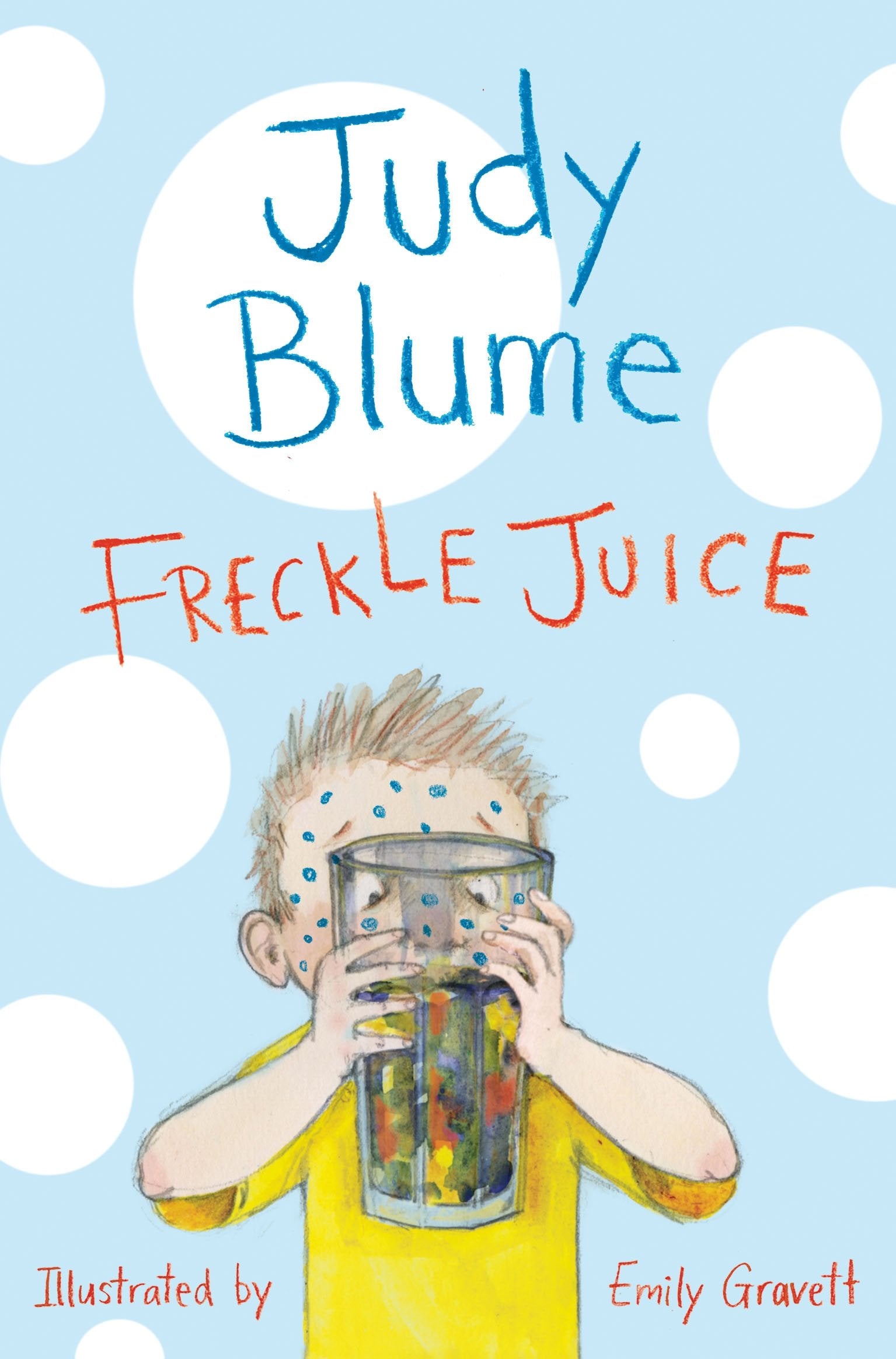 Front cover of the book 'Freckle Juice' by Judy Blume, Emily Gravett.