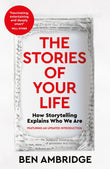 Front cover of the book 'The Stories of Your Life' by Ben Ambridge.