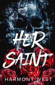 Her Saint: 1 (Saint and Sinner Duet) -- PaperbackÐ   by Harmony West