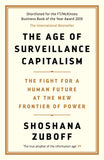 Front cover of the book 'The Age of Surveillance Capitalism: The Fight for a Human Future at the New Frontier of Power (International Edition)' by Zuboff, Shoshana.