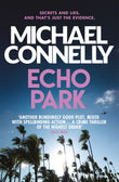 Front cover of the book 'Echo Park' by Michael Connelly.