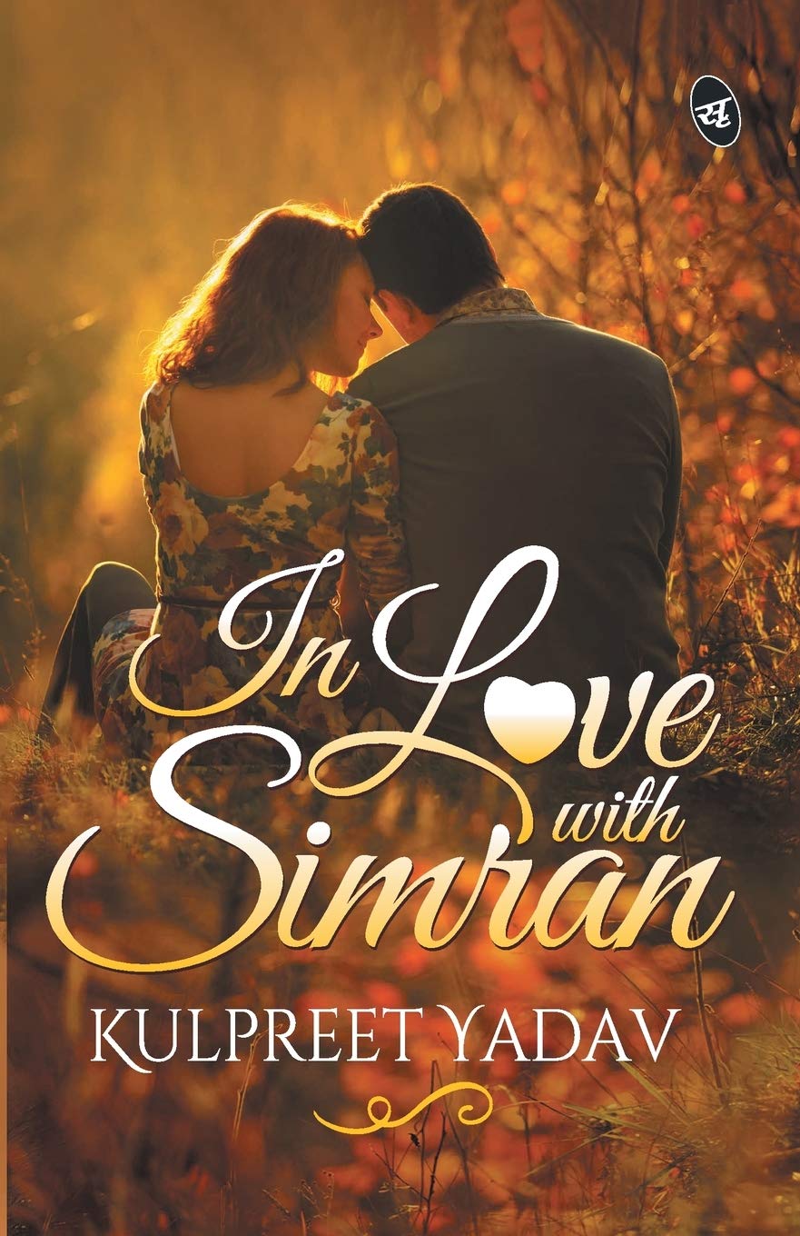 Front cover of the book 'In Love with Simran' by Kulpreet Yadav.