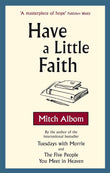HAVE A LITTLE FAITH (A FORMAT) PaperbackÐ by Mitch Albom