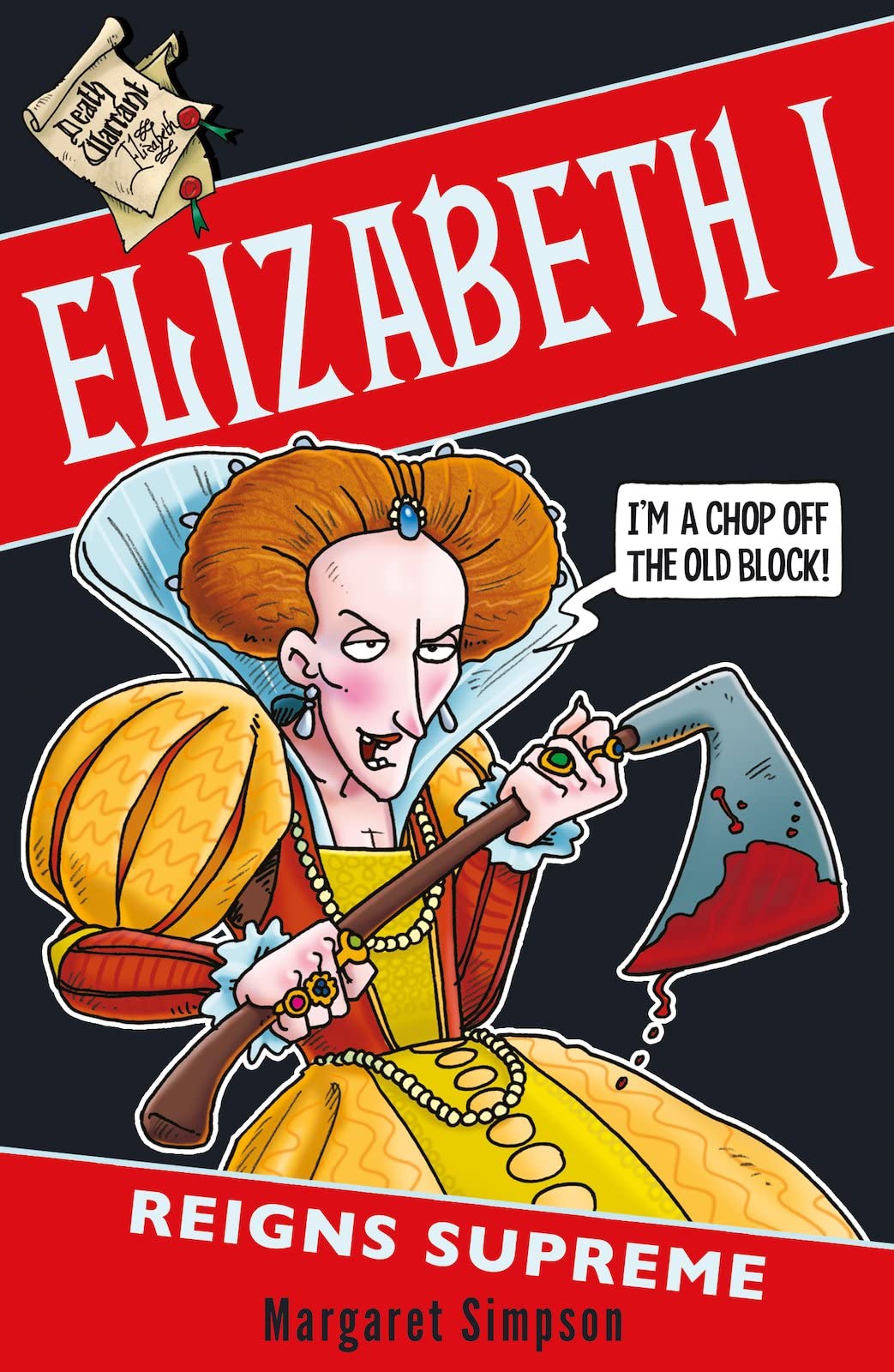 Front cover of the book 'Elizabeth I Reigns Supreme' by Margaret Simpson.