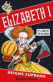 Front cover of the book 'Elizabeth I Reigns Supreme' by Margaret Simpson.