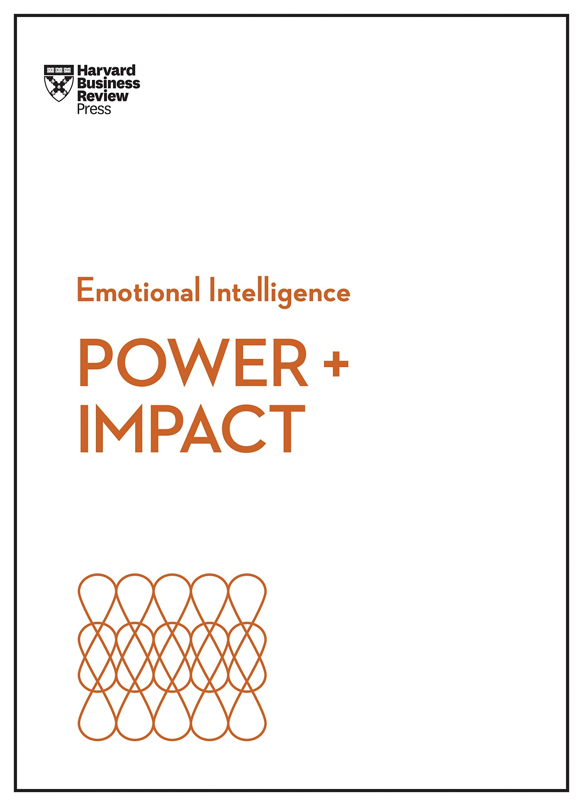Front cover of the book 'Power and Impact (HBR Emotional Intelligence Series)' by Review, Harvard Business.