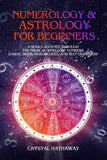 Numerology and Astrology for Beginners:-PaperbackÐ  by Crystal Hathaway