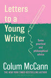Front cover of the book 'Letters to a Young Writer' by Colum McCann.