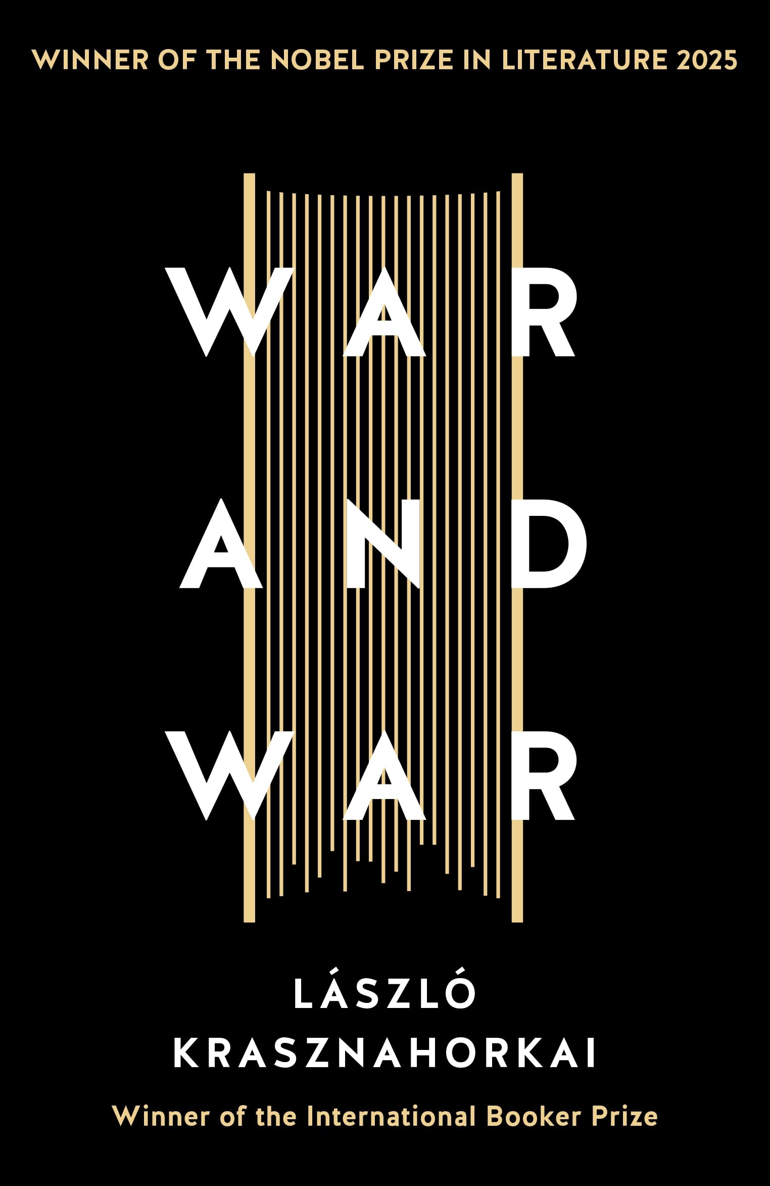Front cover of the book 'War & War' by Krasznahorkai, Laszlo.