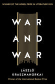Front cover of the book 'War & War' by Krasznahorkai, Laszlo.
