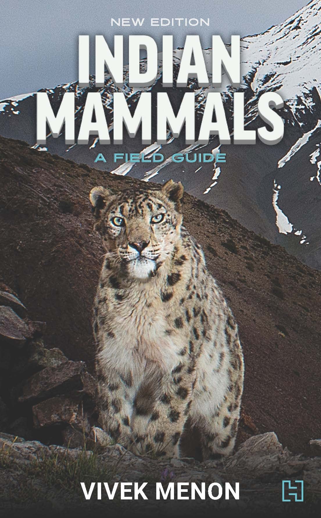 Front cover of the book 'Indian Mammals' by Menon, Vivek.