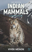 Front cover of the book 'Indian Mammals' by Menon, Vivek.
