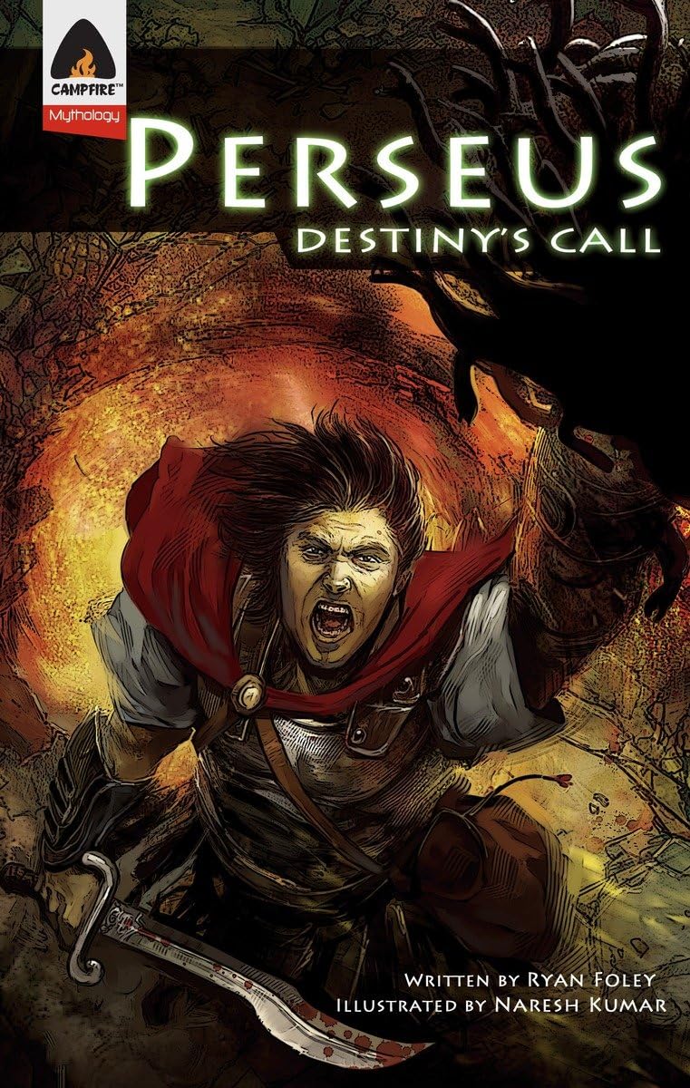 Front cover of the book 'Perseus: Destiny's Call: A Graphic Novel (Campfire Graphic Novels)' by Foley Ryan.