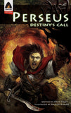Front cover of the book 'Perseus: Destiny's Call: A Graphic Novel (Campfire Graphic Novels)' by Foley Ryan.