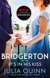 Front cover of the book 'Bridgerton: it's in his kiss (bridgertons book 7)' by Quinn Julia.