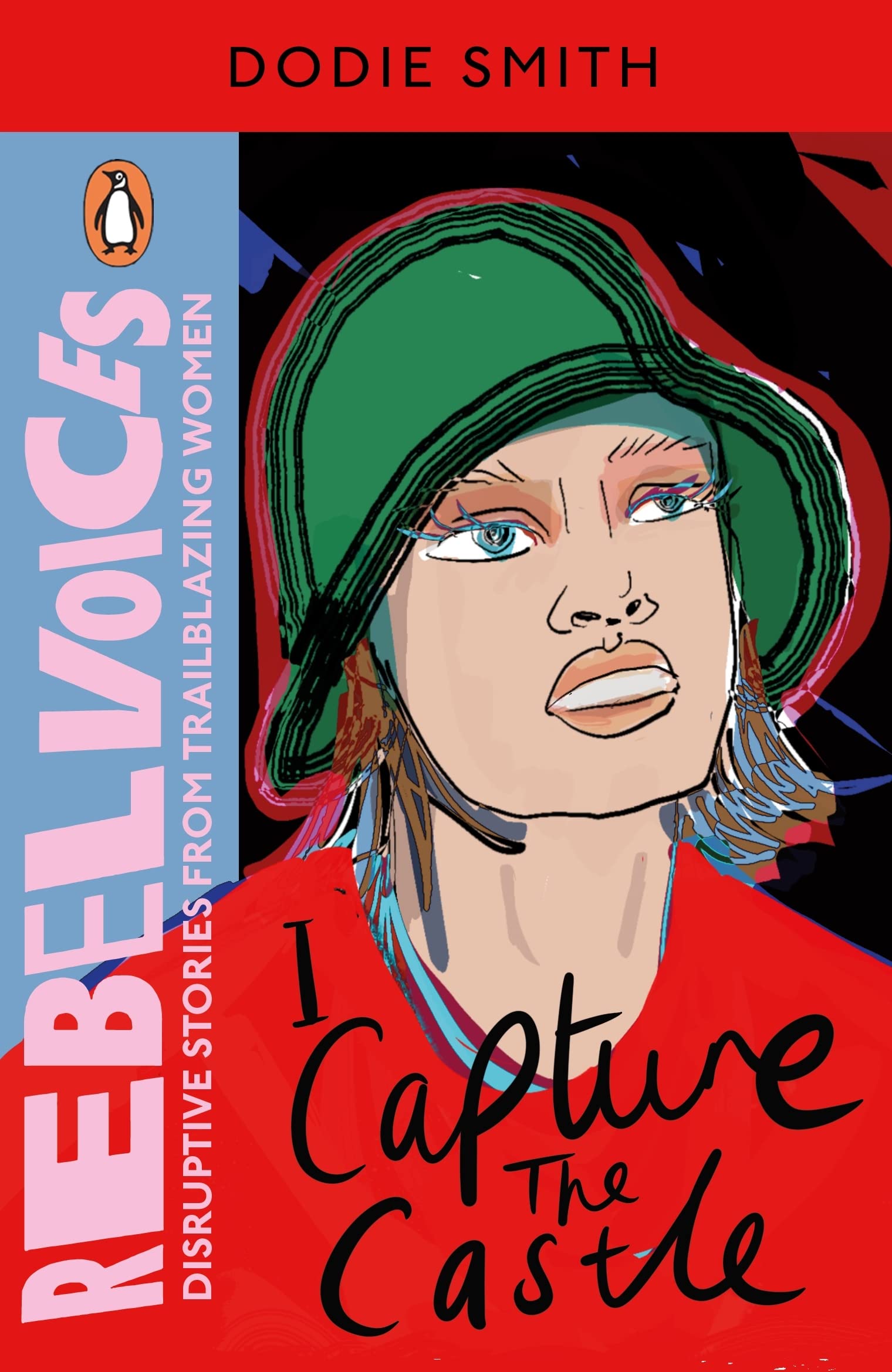 Front cover of the book 'I Capture the Castle (Rebel Voices: Puffin Classics International Women's Day Collection)' by Smith, Dodie.