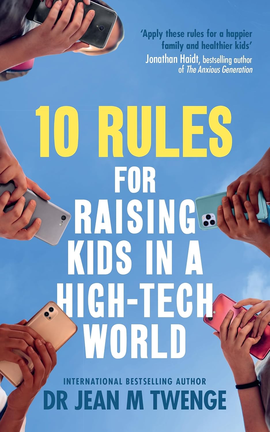10 Rules for Raising Kids in a High-Tech World NYBooksHub