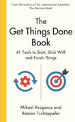 Front cover of the book 'The Get Things Done Book: 41 Tools to Start, Stick With and Finish Things' by Krogerus Mikael.