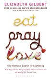Front cover of the book 'Eat Pray Love. One Woman's Search for Everything.' by Gilbert, Elizabeth.
