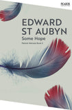 Front cover of the book 'Picador Some Hope.' by Edward St Aubyn.