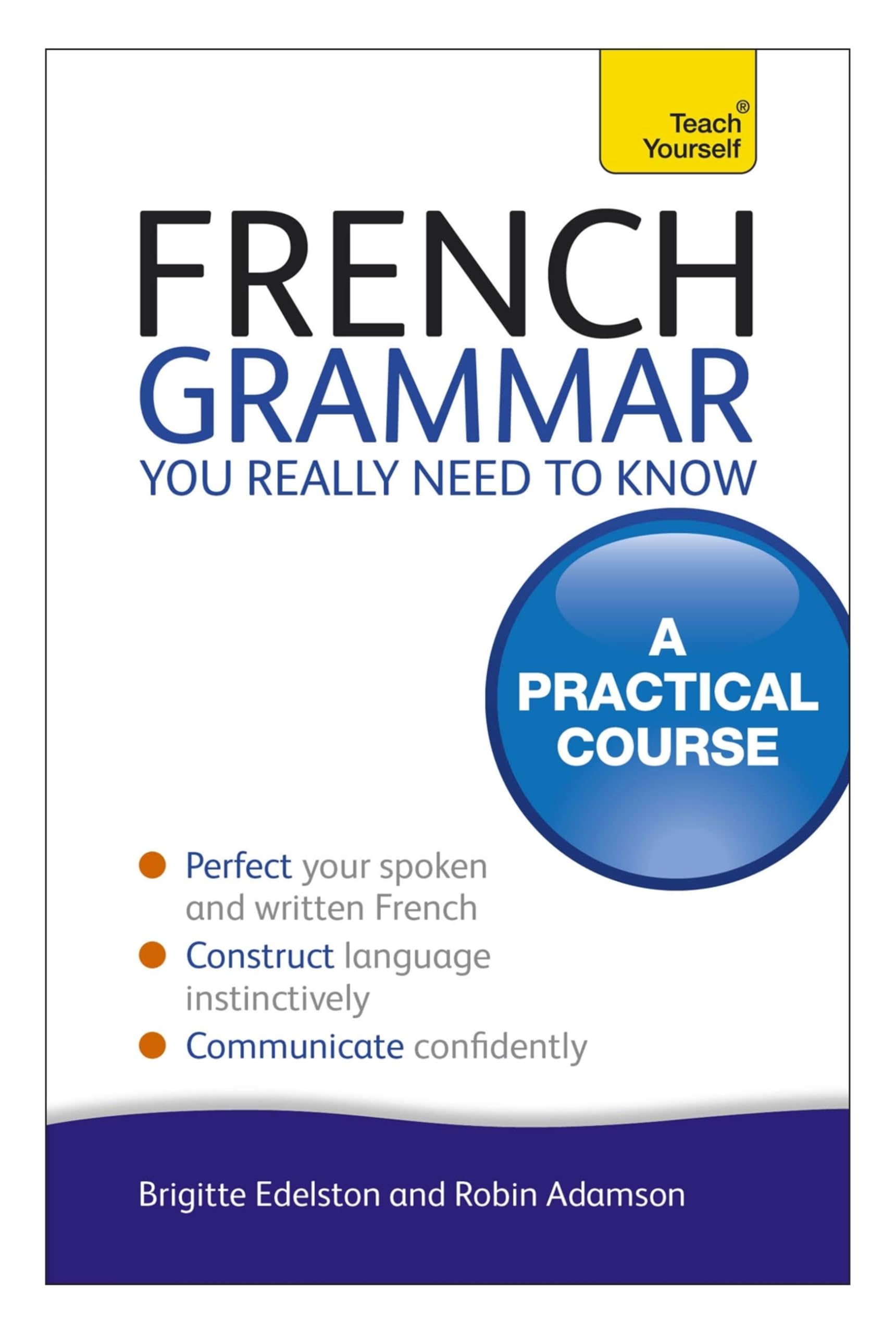 Front cover of the book 'French Grammar You Really Need to Know' by Na.