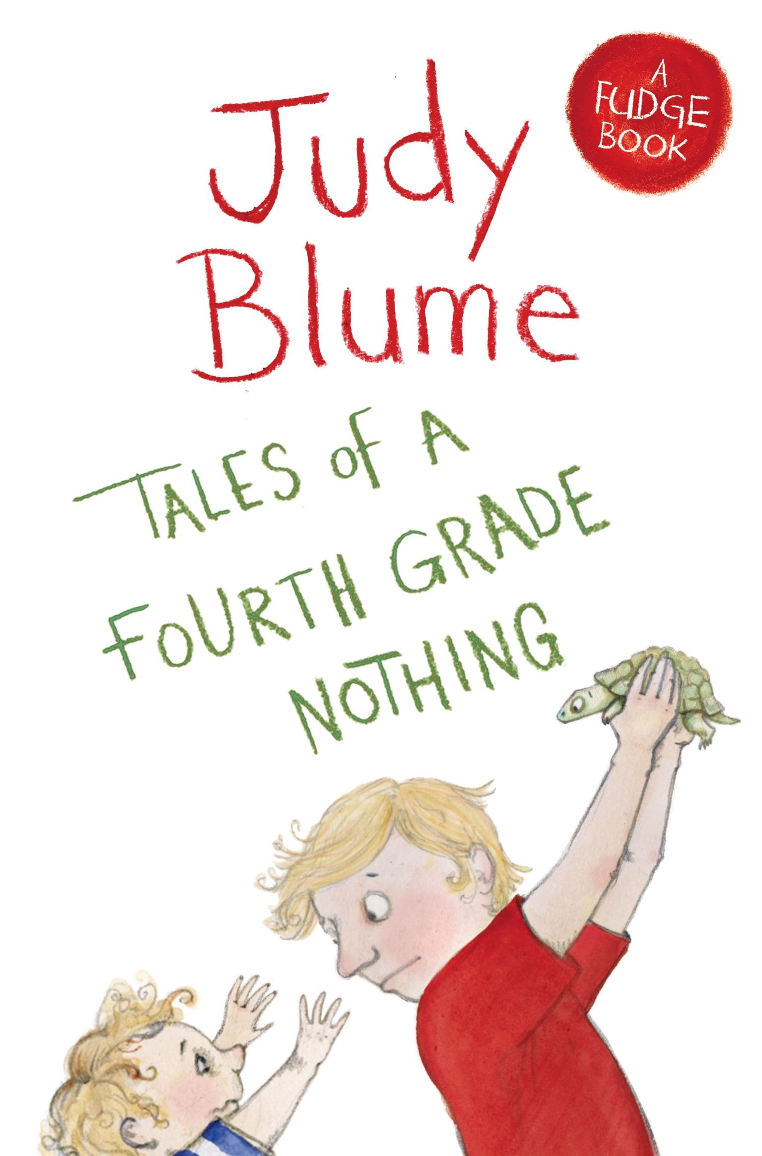 Front cover of the book 'Tales of a Fourth Grade Nothing (Fudge)' by Judy Blume.